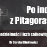 Po indeks z Pitagorasem - dr Dorota Blinkiewicz 
