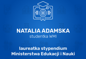 Stypendium Ministra dla naszej Studentki