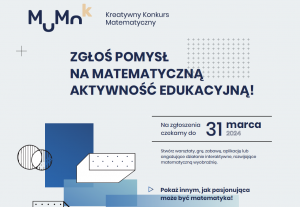 Druga edycja konkursu MuMaK dla studentów oraz uczniów szkół ponadpodstawowych